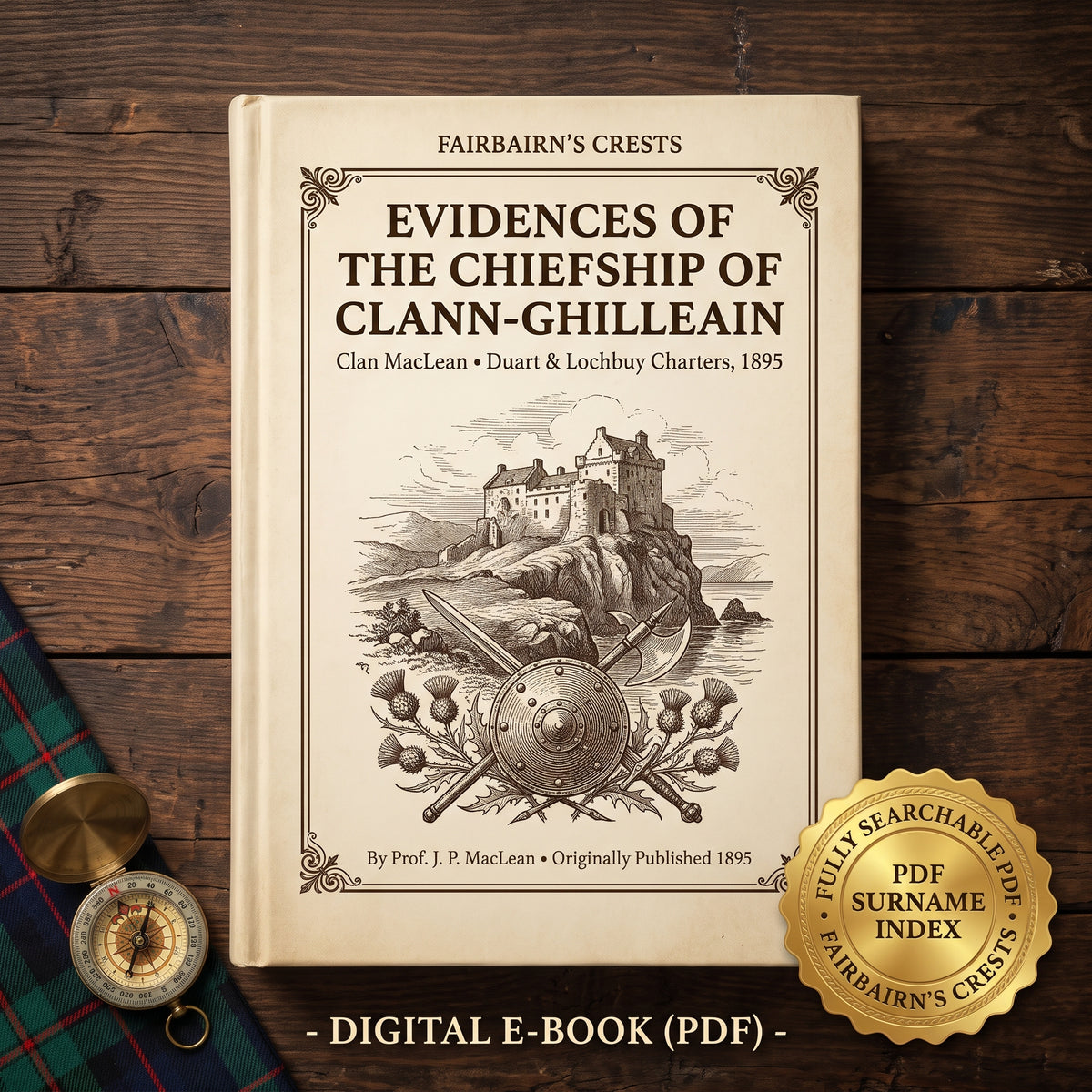 Evidences of the Chiefship of Clann-Ghilleain (1895) - Searchable PDF & Surname Index