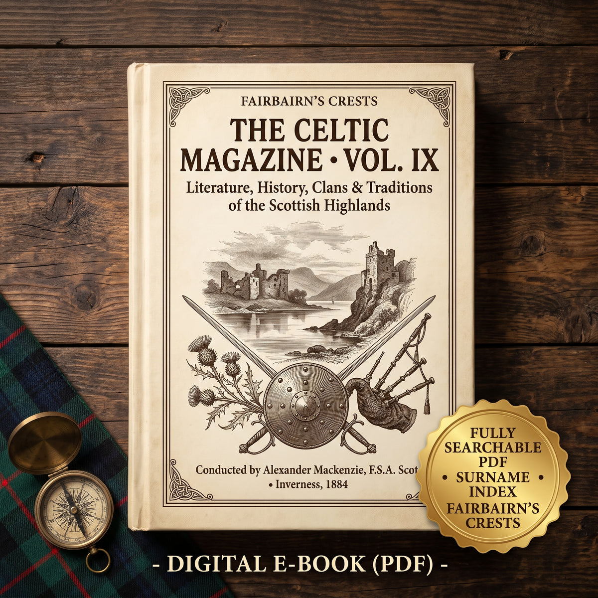 The Celtic Magazine, Vol. IX (1884) - Searchable PDF & Surname Index