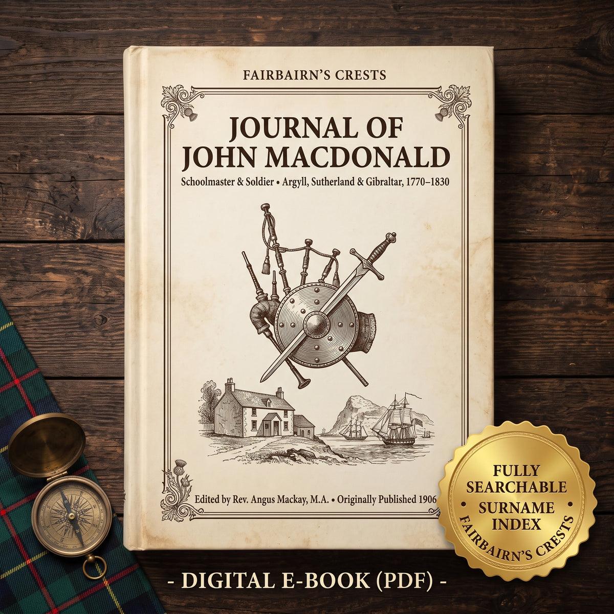 Autobiographical Journal of John MacDonald (1770–1830) - Searchable PDF & Surname Index