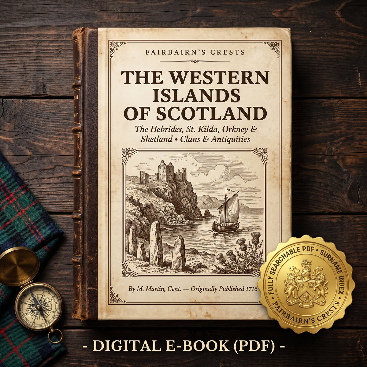 A Description of the Western Islands of Scotland, Orkney & Shetland (1716) by Martin Martin — Indexed & Searchable Digital PDF Edition