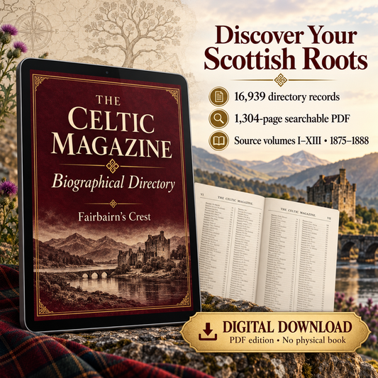 The Celtic Magazine Scottish Genealogy & Biographical Directory – Searchable PDF Download