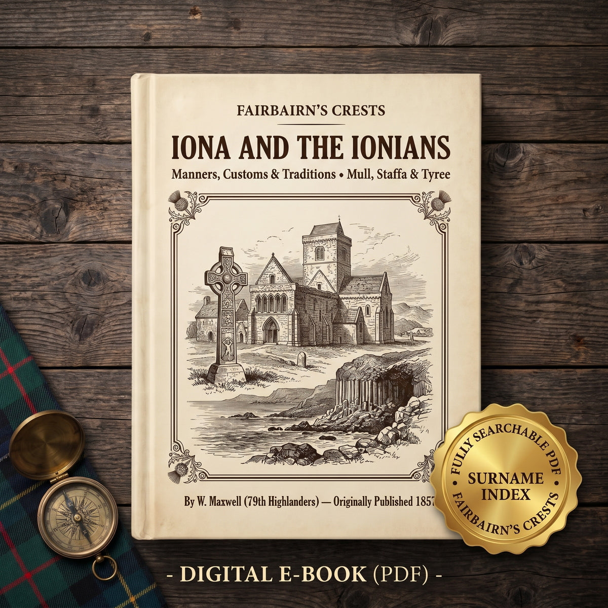 Iona and the Ionians, Mull, Staffa & Tiree (1857) - Searchable PDF & Clan Index
