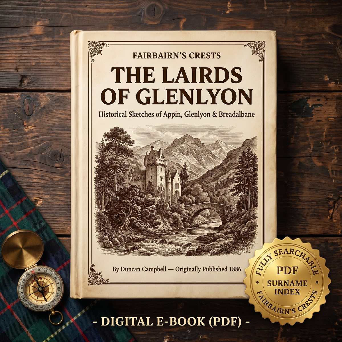 The Lairds of Glenlyon (1886) by Duncan Campbell - Searchable PDF & Surname Index