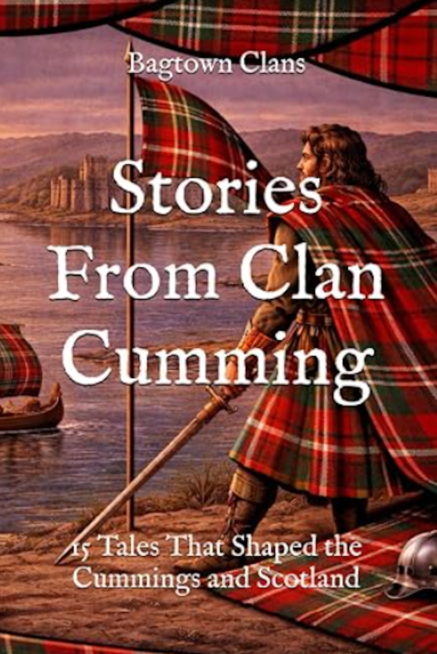 15 Tales That Shaped the Cummings and Scotland - Digital Edition
